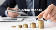 Guarantee deposit